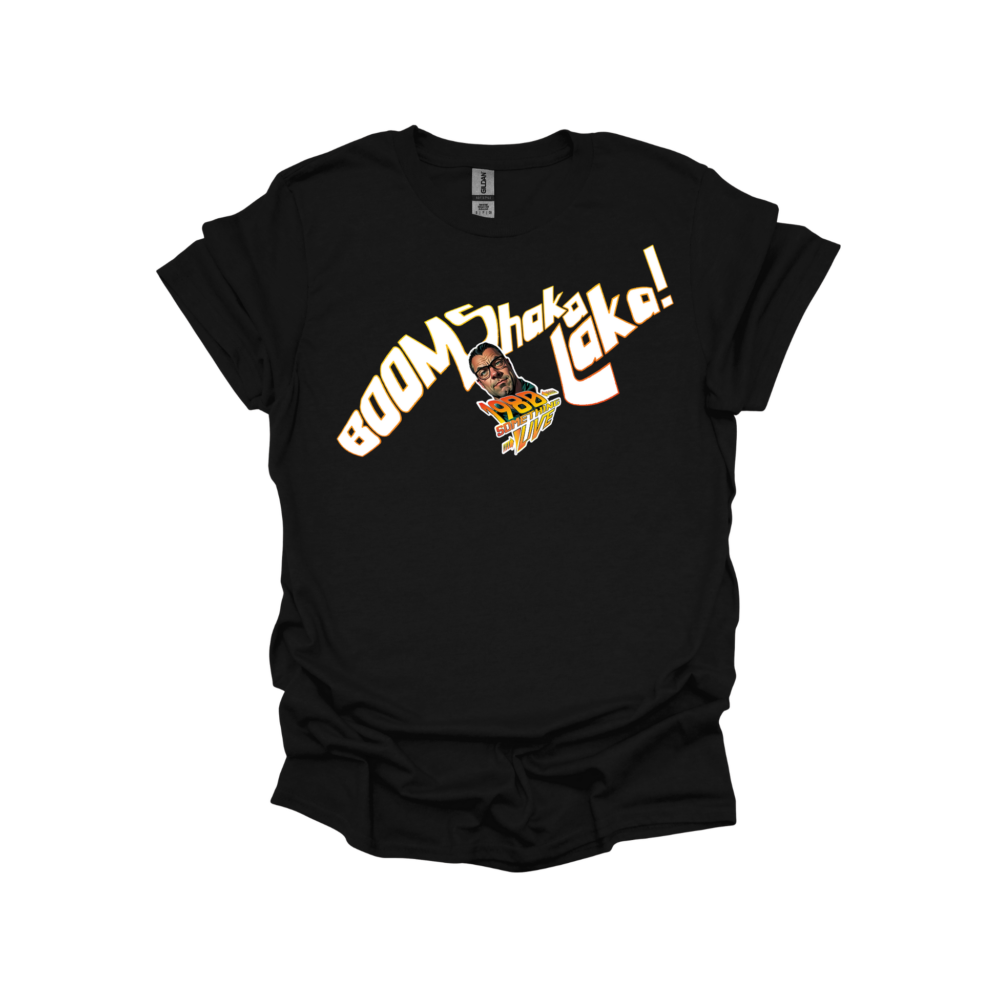 Boom Shaka Laka T-shirt or Sweatshirt