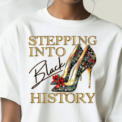 Stepping Into Black History – Luxe Heels Statement Tee 👠✨