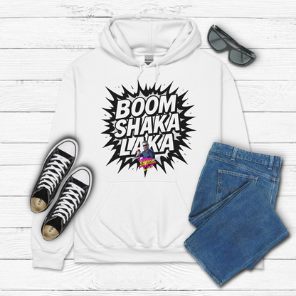 BOOM SHAKA LAKA Hoodie / Sweatshirt / T-shirt – Retro Gen X Energy with 1980 Something LIVE! Flair