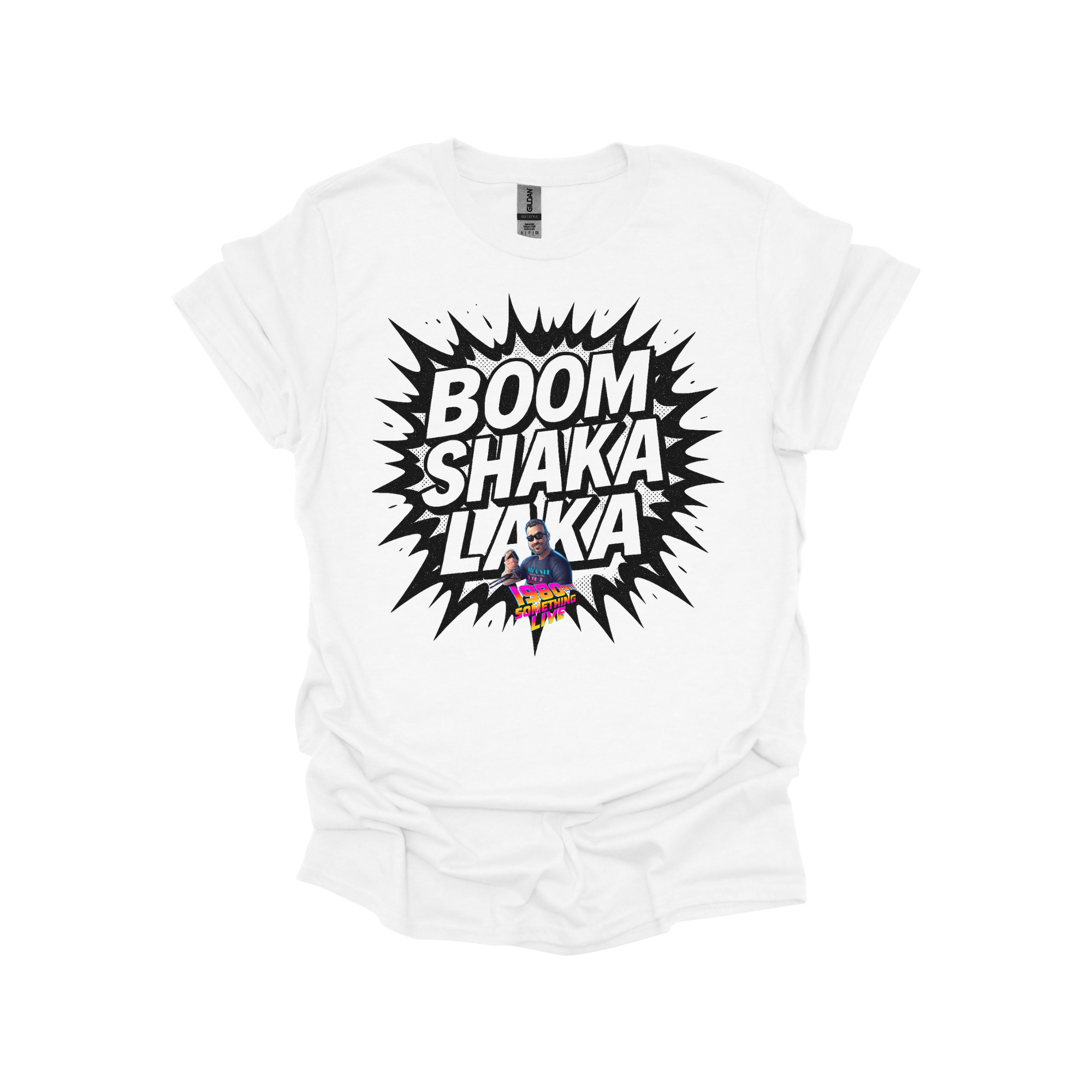 BOOM SHAKA LAKA T-shirt – Retro Gen X Energy with 1980 Something LIVE! Flair