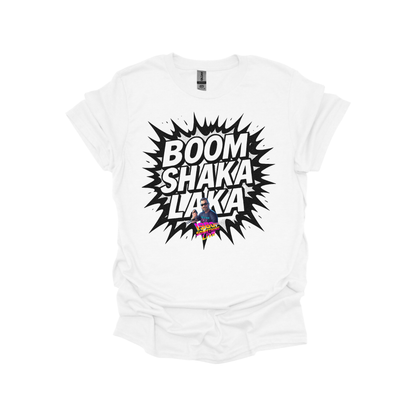 BOOM SHAKA LAKA Hoodie / Sweatshirt / T-shirt – Retro Gen X Energy with 1980 Something LIVE! Flair