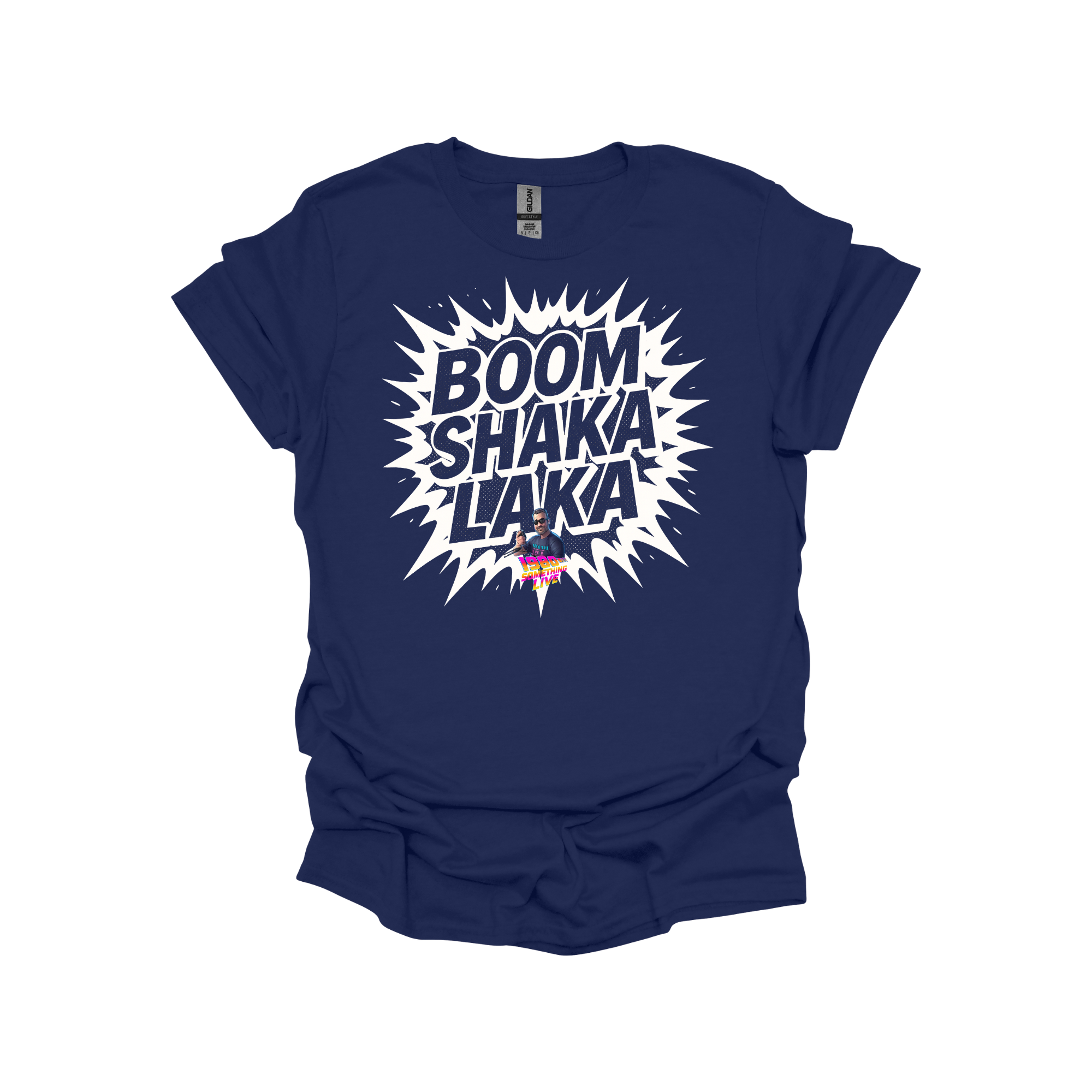 BOOM SHAKA LAKA T-shirt – Retro Gen X Energy with 1980 Something LIVE! Flair