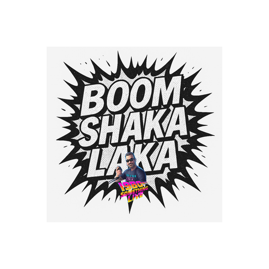 BOOM SHAKA LAKA! & Many More Retro Gen X Stickers – 1980 Something LIVE Exclusive