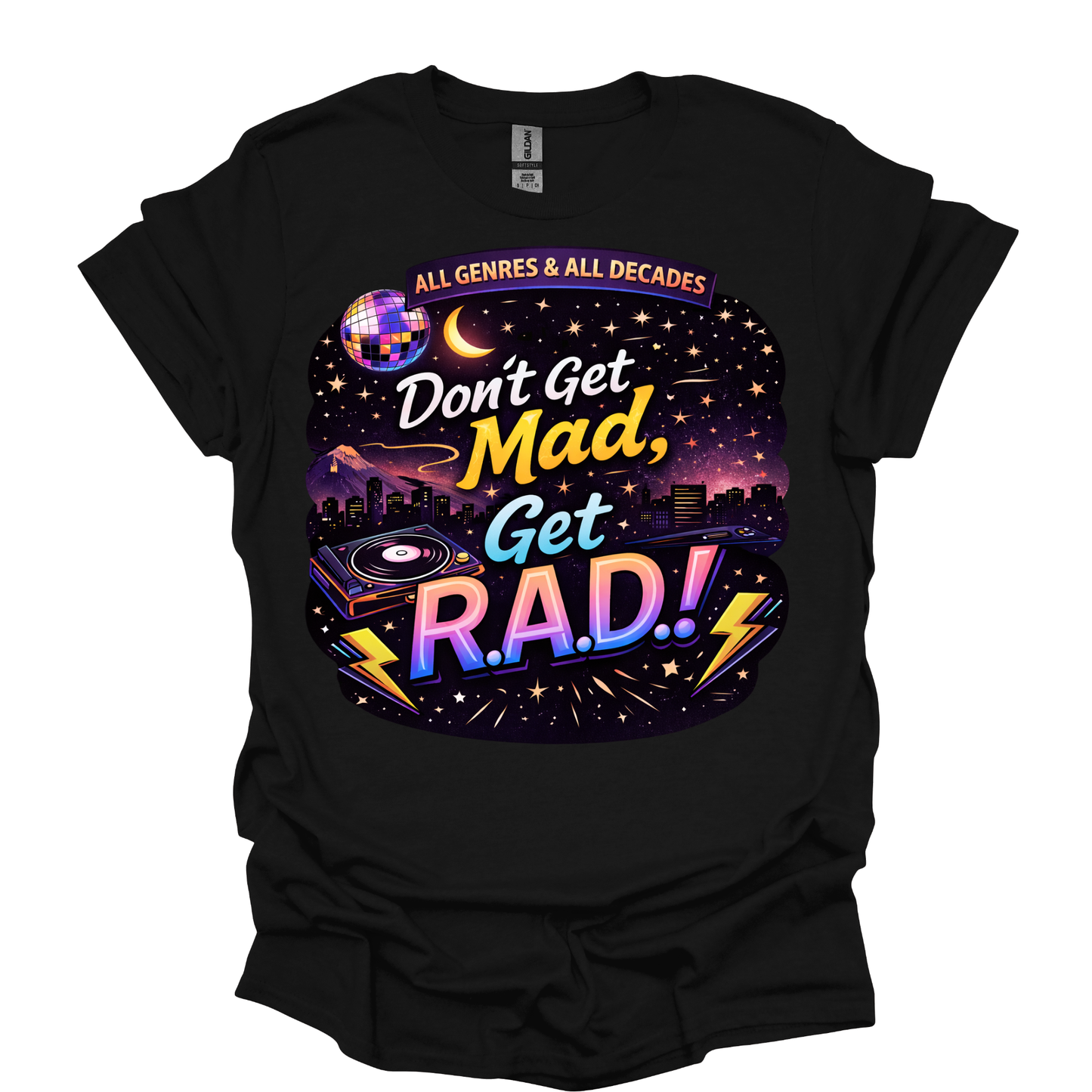 Don’t Get Mad Get R.A.D. | Retro Music T-shirt