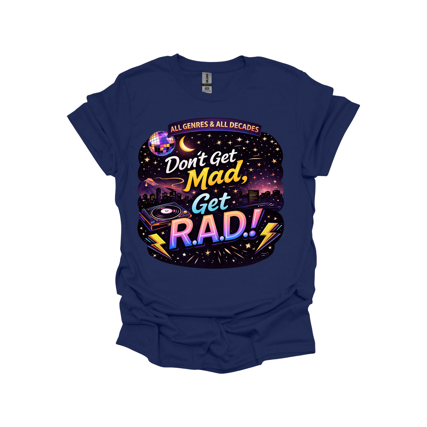 Don’t Get Mad Get R.A.D. | Retro Music T-shirt