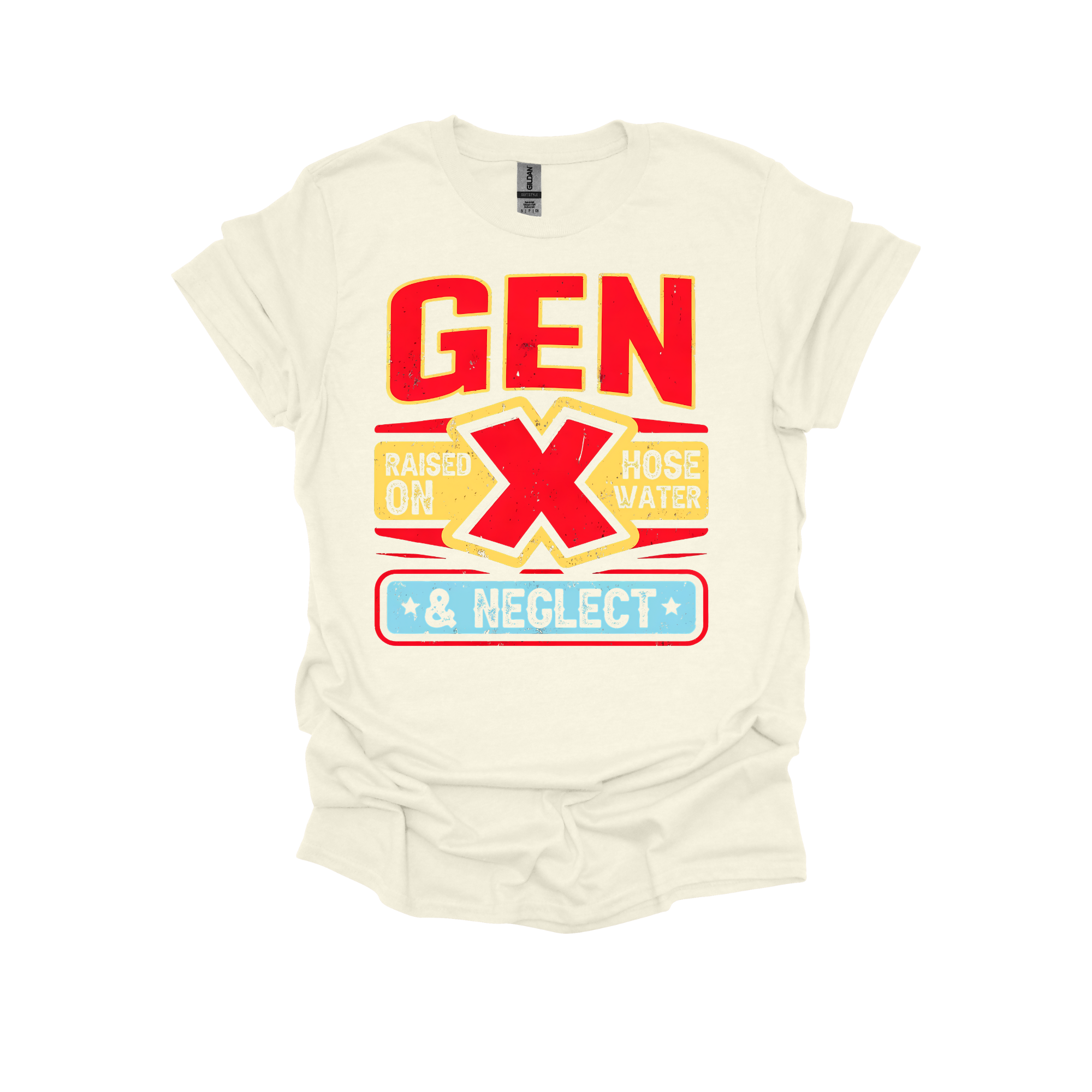 Gen X T-Shirt – Raised on Hose Water & Neglect | Funny Retro Graphic Tee for Generation X