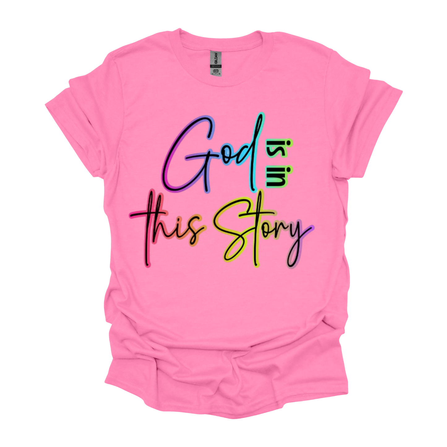 God Is In This Story – Multicolor Faith Tee