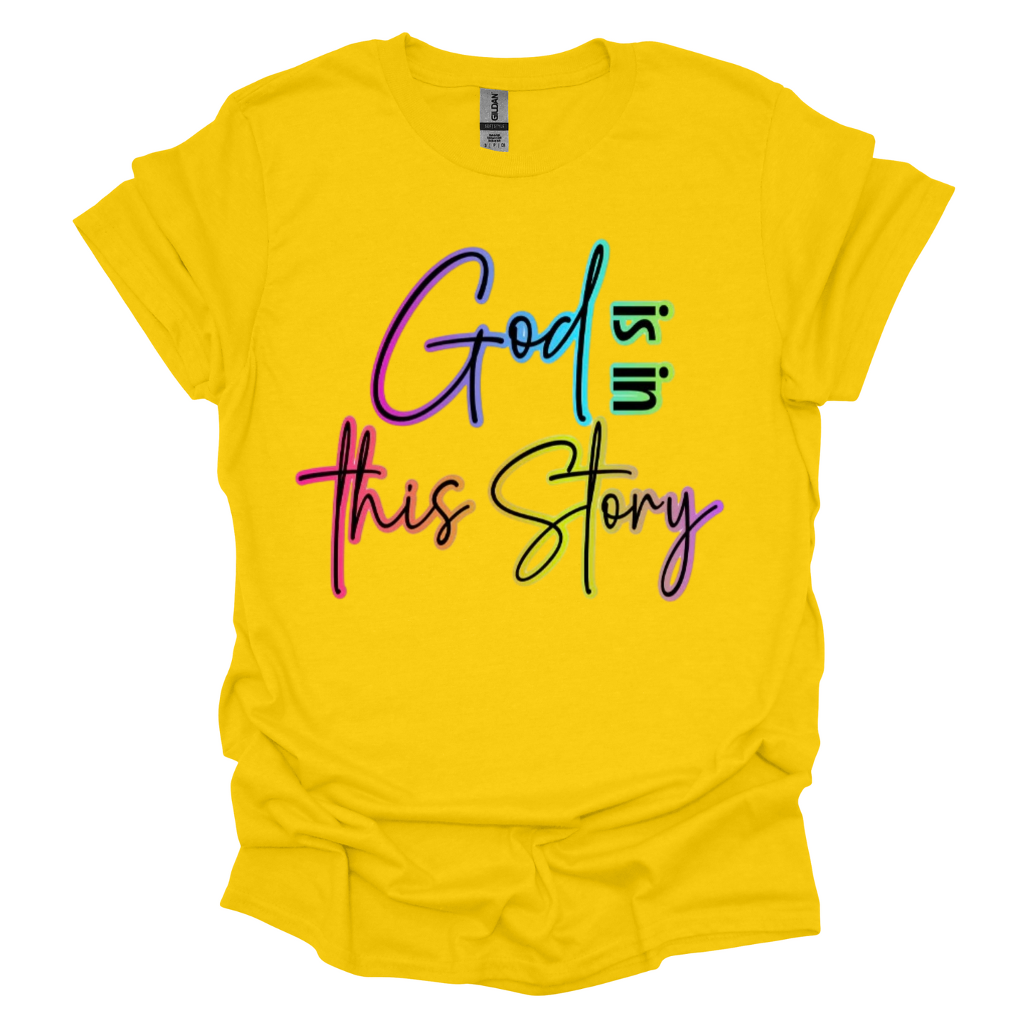God Is In This Story – Multicolor Faith Tee