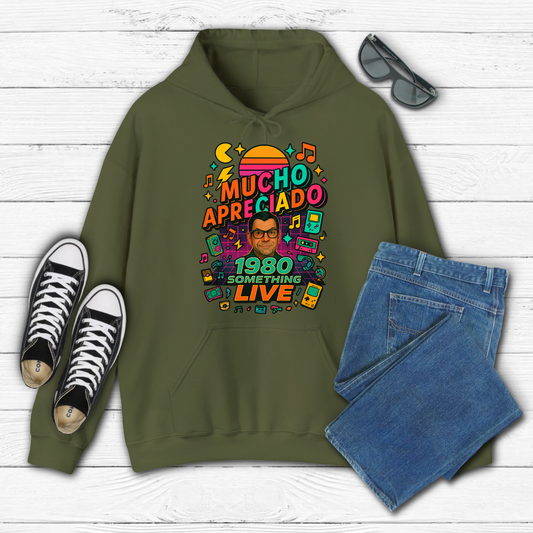 Mucho Apreciado – 1980 Something LIVE Family T-Shirt or Sweatshirt