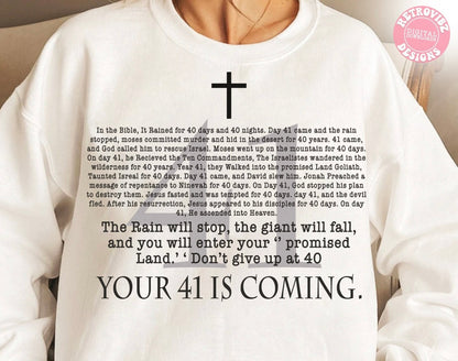 Your 41 Is Coming – Faith Over Fear T or Graphic Statement Sweatshirt