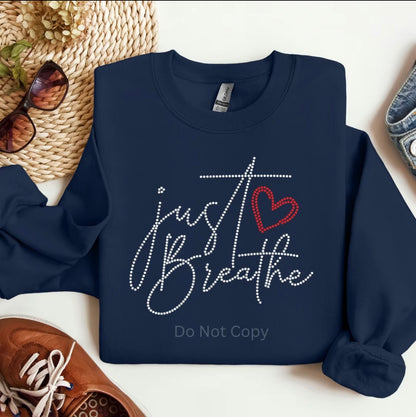 Just Breathe Rhinestone T-Shirt or Sweatshirt – Inspirational Christian Apparel with Heart Design