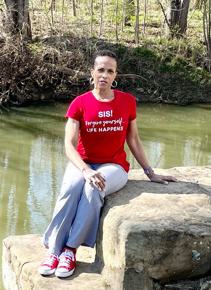 Sis Forgive Yourself Life Happens