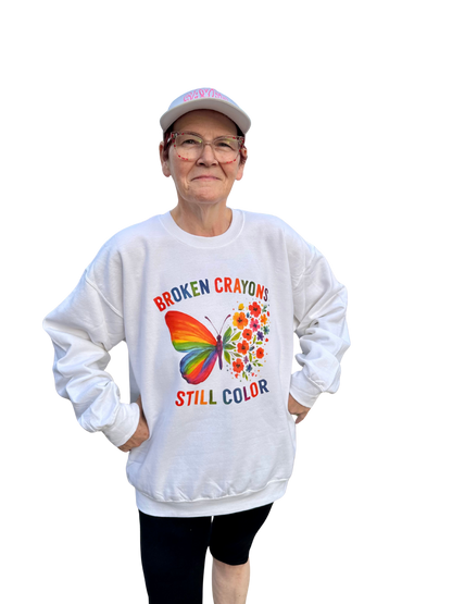 Broken Crayons Still Color Inspirational Butterfly & Flower T-shirt or Sweatshirt