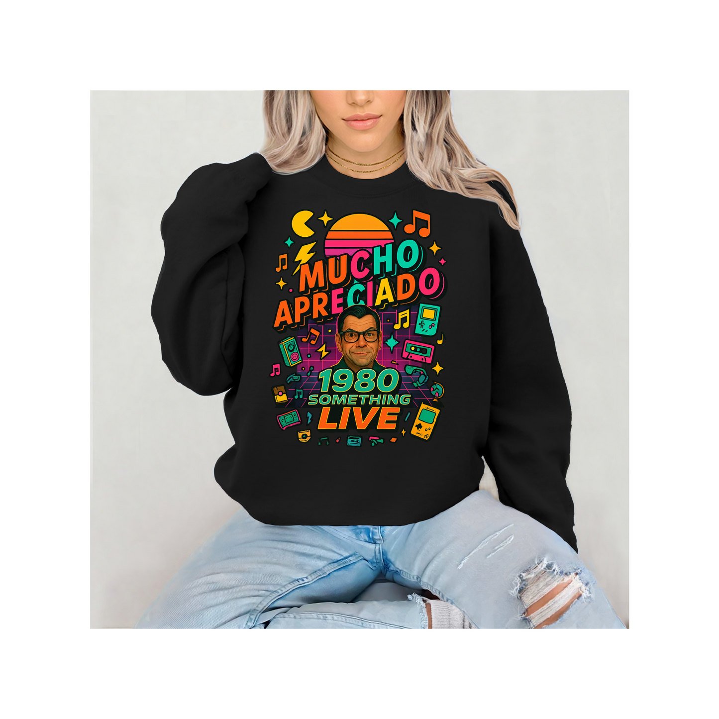 Mucho Apreciado – 1980 Something LIVE Family T-Shirt or Sweatshirt