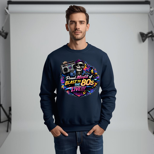 Proud Misfit of the 80s Sweatshirt | Retro Radio Vibes | Blast to the 80s Live