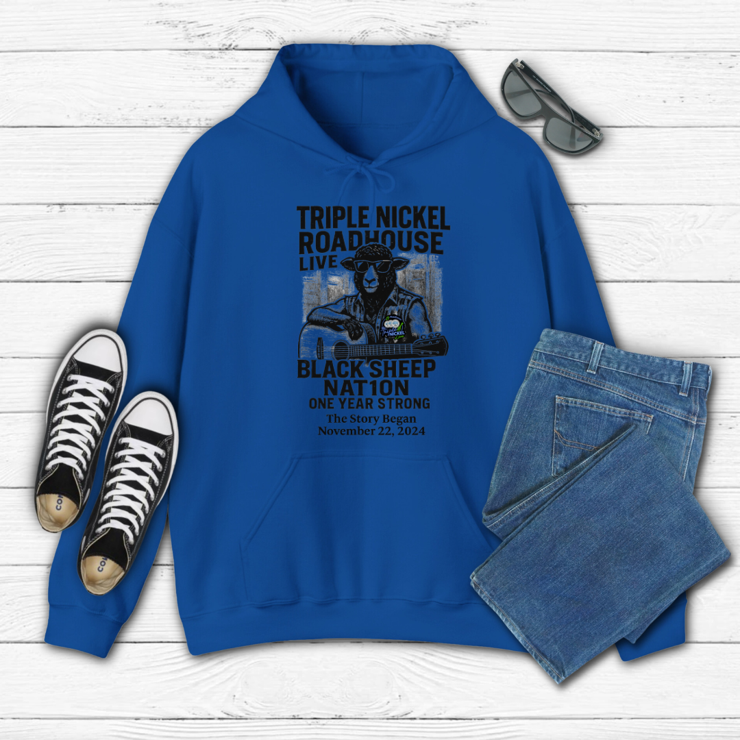 Triple Nickel Roadhouse LIVE – Black Sheep Nation One Year Strong Anniversary Hoodie