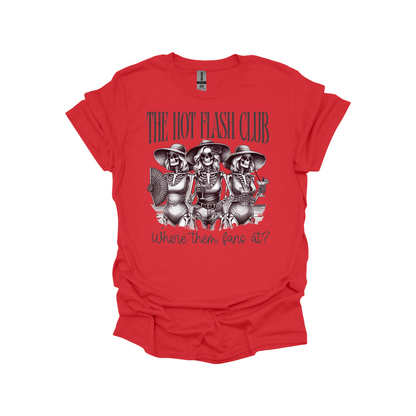 The Hot Flash Club T-Shirt – Funny Menopause Graphic Tee for Gen X Women, Midlife Humor Shirt