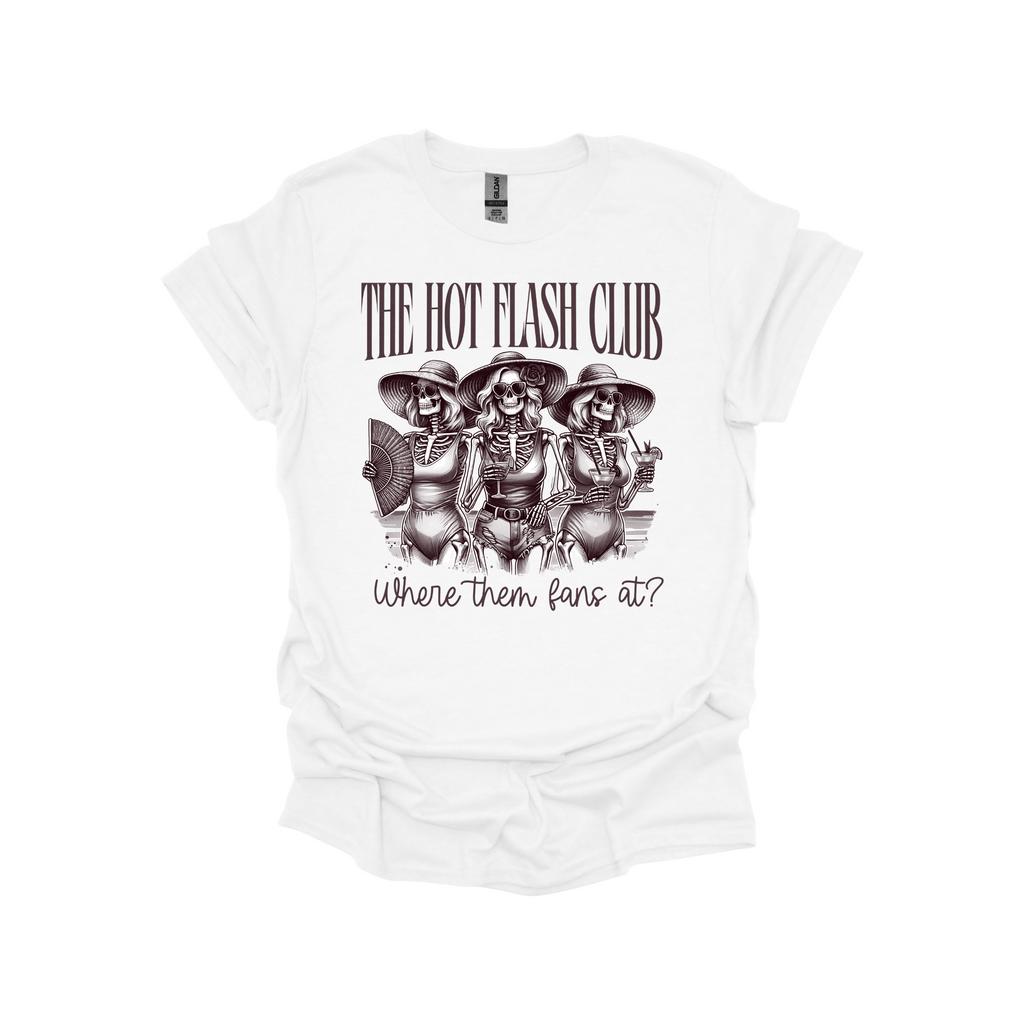 The Hot Flash Club T-Shirt – Funny Menopause Graphic Tee for Gen X Women, Midlife Humor Shirt