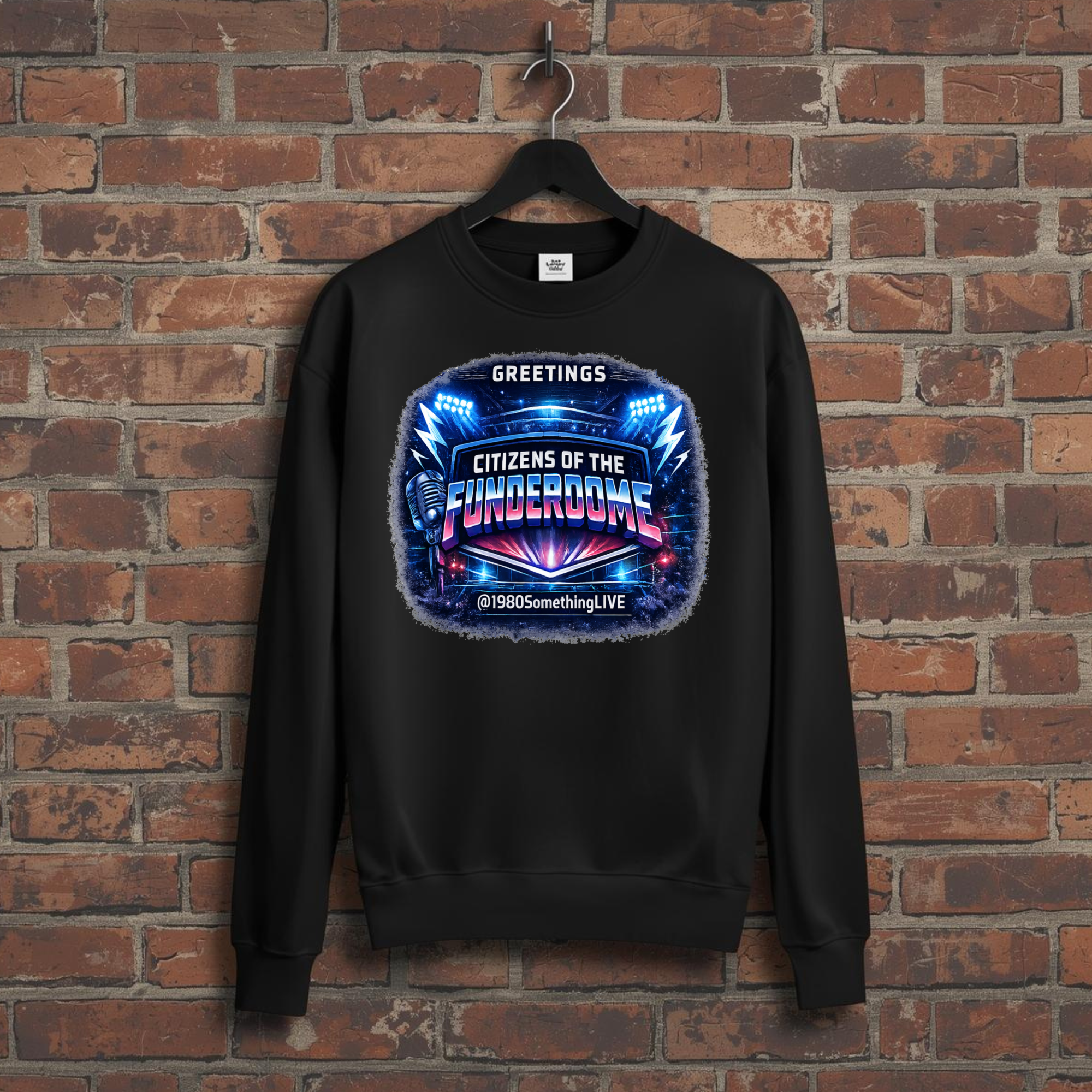 Greetings, Citizens of the Funderdome | 80s Retro Sweatshirt by 1980SomethingLIVE