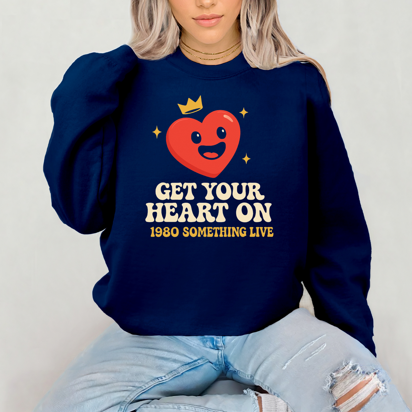 Get Your Heart On Graphic Sweatshirt  – Retro 1980s-Inspired Shirt with Bold Gen X Vibes