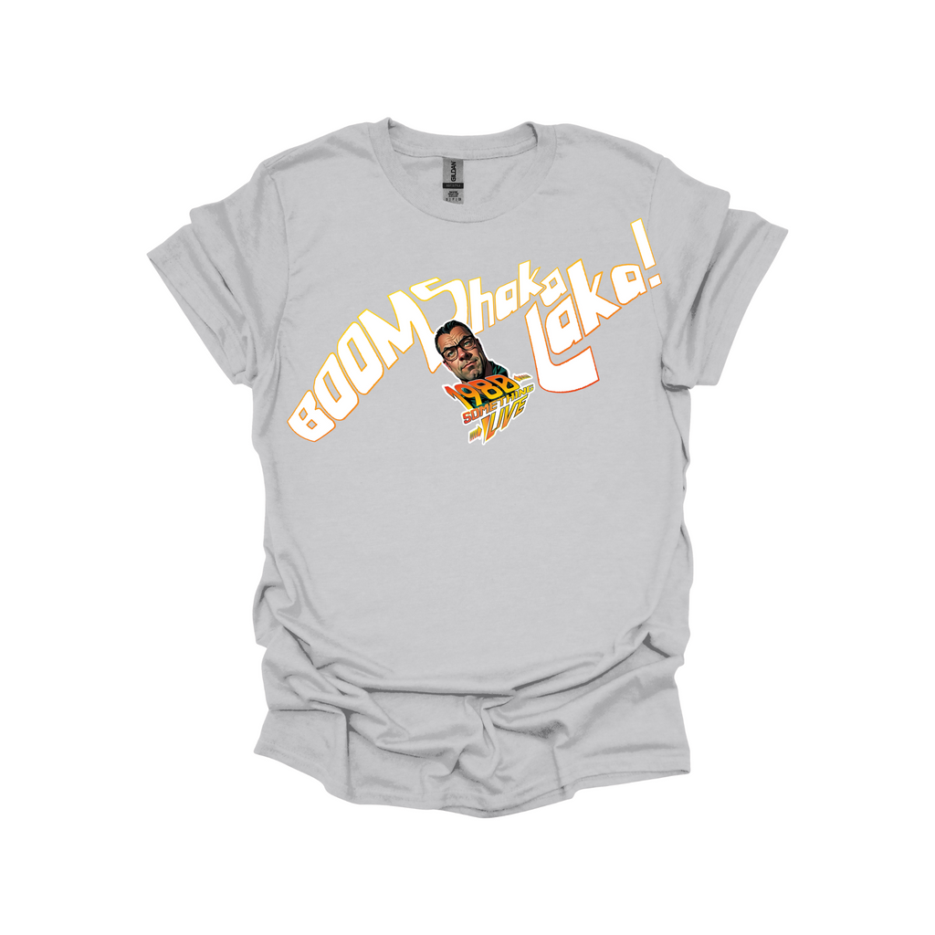 Boom Shaka Laka T-shirt or Sweatshirt
