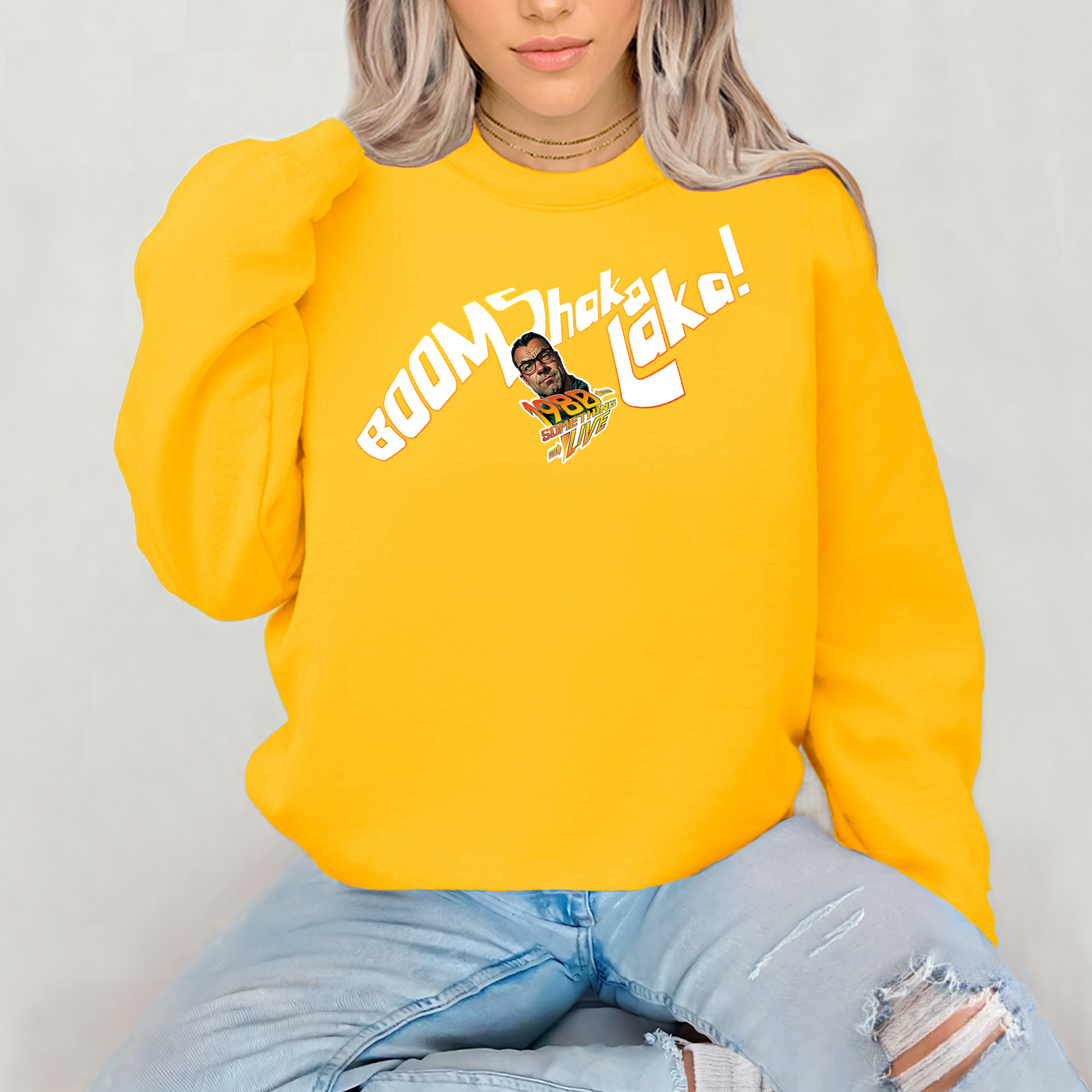 Boom Shaka Laka T-shirt or Sweatshirt