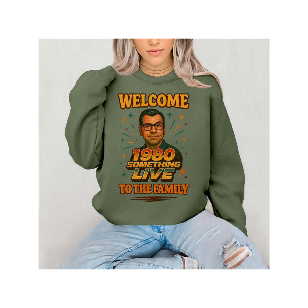 1980 Something LIVE “Welcome to the Family” Retro T-Shirt or Sweatshirt