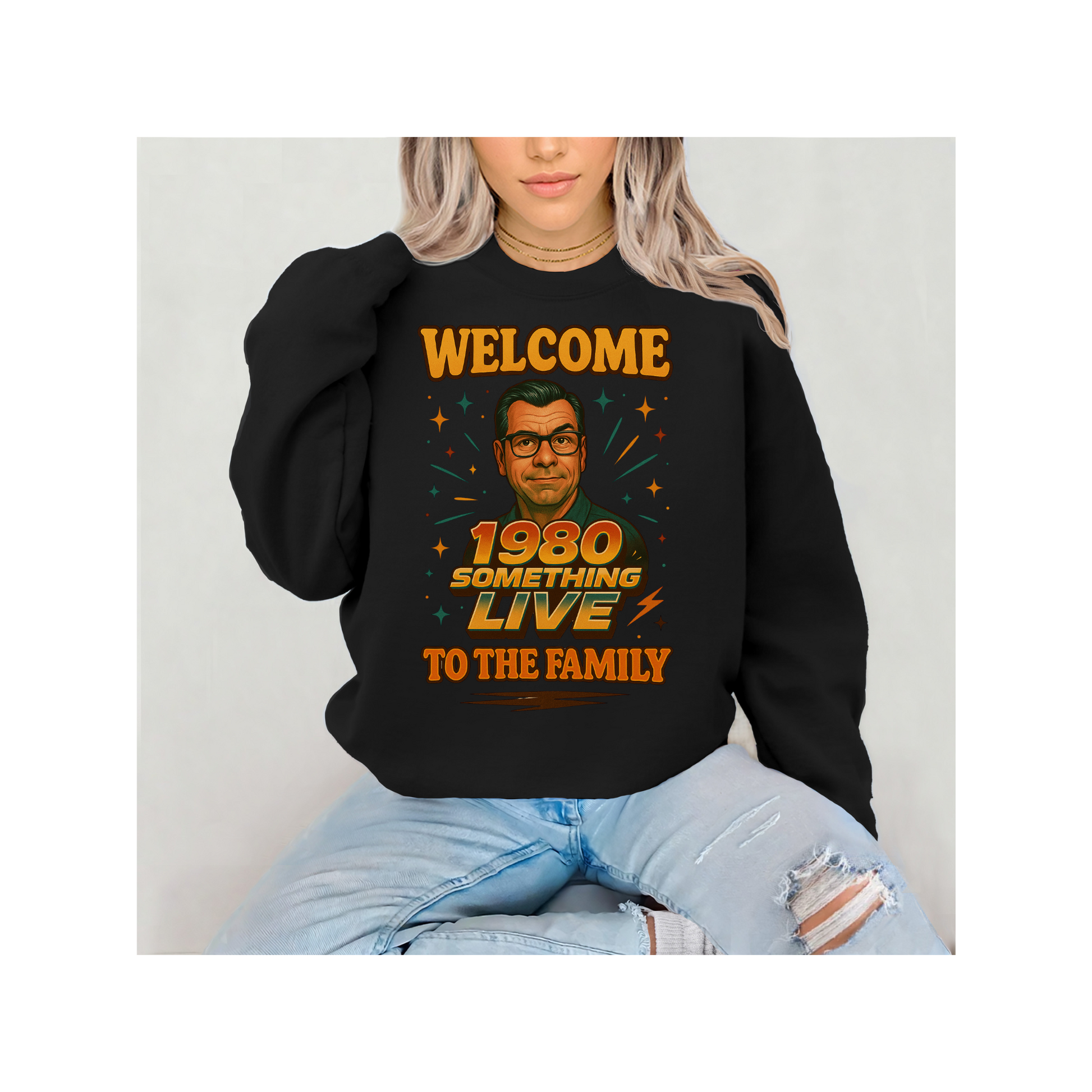 1980 Something LIVE “Welcome to the Family” Retro T-Shirt or Sweatshirt